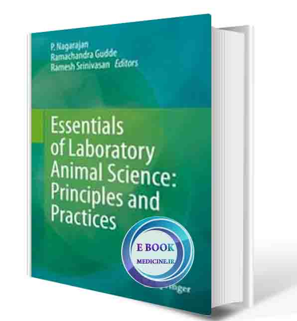 دانلود کتاب Essentials of Laboratory Animal Science: Principles and Practices2021 (ORIGINAL PDF)